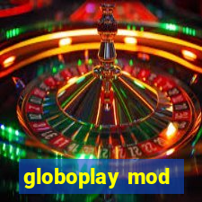 globoplay mod